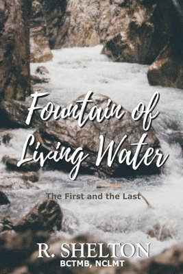 Fountain of Living Water 1