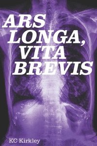bokomslag Ars Longa, Vita Brevis