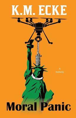 bokomslag Moral Panic: A Hacker Thriller of Vigilante Justice