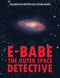 bokomslag E-Babe: The Outerspace Detective
