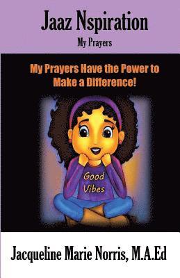 bokomslag My Prayers: My Prayers Have the Power to Make a Difference