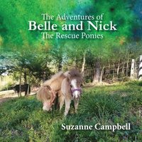 bokomslag The Adventures of Belle and Nick: The Rescue Ponies