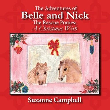 bokomslag The Adventures of Belle and Nick, The Rescue Ponies