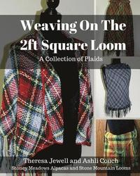 bokomslag Weaving on the 2ft Square Loom: A Collection of Plaids