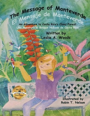 Leslie a Woods - Message of Monteverde / El Mensaje de Monteverde, Häftad