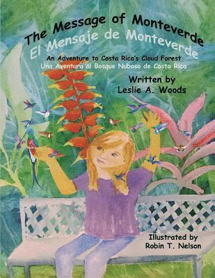 bokomslag Message of Monteverde / El Mensaje de Monteverde