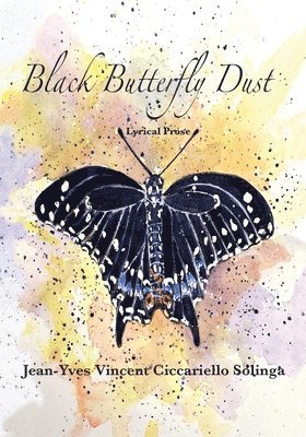 bokomslag Black Butterfly Dust