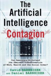 bokomslag The Artificial Intelligence Contagion