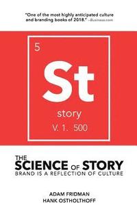 bokomslag The Science of Story: Brand is a Reflection of Culture