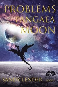bokomslag Problems above Pangaea Moon
