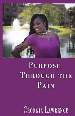 bokomslag Purpose Through The Pain