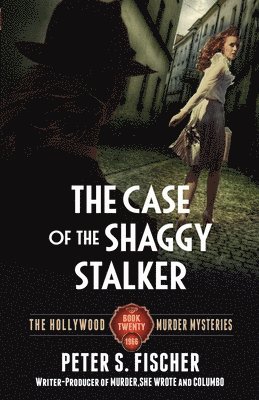 Peter S. Fischer - The Case of the Shaggy Stalker, Häftad