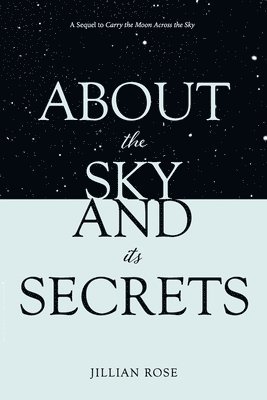 bokomslag About the Sky and Its Secrets