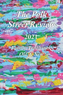 bokomslag Polk Street Review 2021 edition