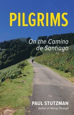 bokomslag Pilgrims: On the Camino de Santiago