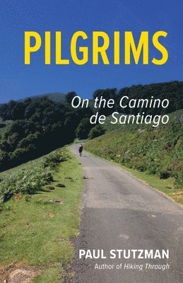 Pilgrims: On the Camino de Santiago 1