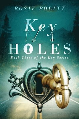 Rosie Politz - Key Holes, Häftad