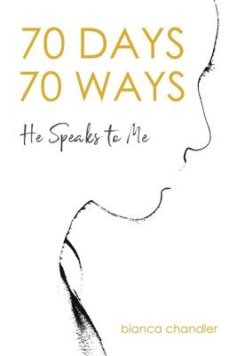 70 Days, 70 Ways 1