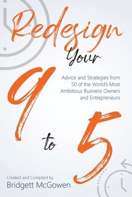 Redesign Your 9-to-5 1