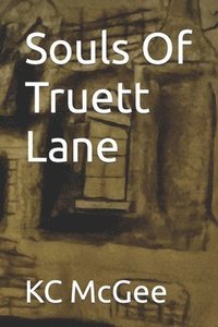 bokomslag Souls Of Truett Lane