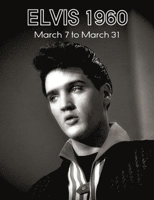 Elvis March7 to31, 1960 1