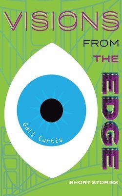 Visions From the Edge 1