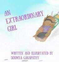 Soumya Ganapathy - An Extraordinary Girl, Inbunden