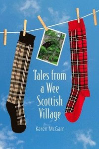 bokomslag Tales from a Wee Scottish Village