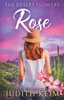 Desert Flowers - Rose