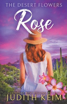 The Desert Flowers - Rose 1