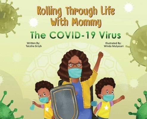 Rolling Through Life With Mommy