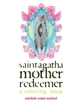 Saint Agatha Mother Redeemer Coloring Book 1