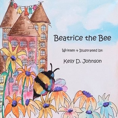 bokomslag Beatrice The Bee