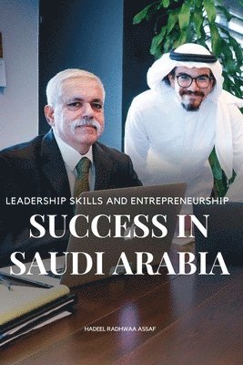 bokomslag Leadership skills and entrepreneurship success in Saudi Arabia