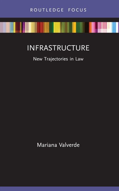 Mariana Valverde - Infrastructure, Häftad