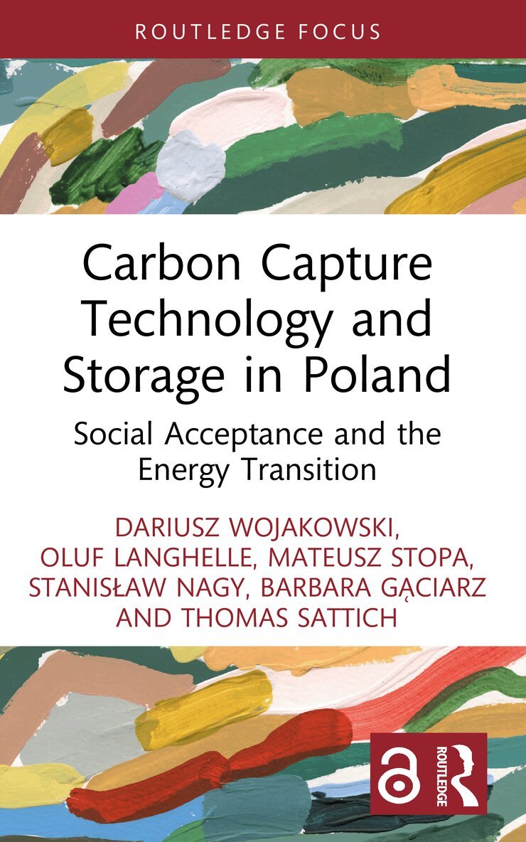 Dariusz Wojakowski, Oluf Langhelle, Mateusz Stopa, Stanisław Nagy, Barbara Gąciarz, Thomas Michael Sattich - Carbon Capture Technology and Storage in Poland, Häftad. Tillgänglighet: Lägg i varukorg