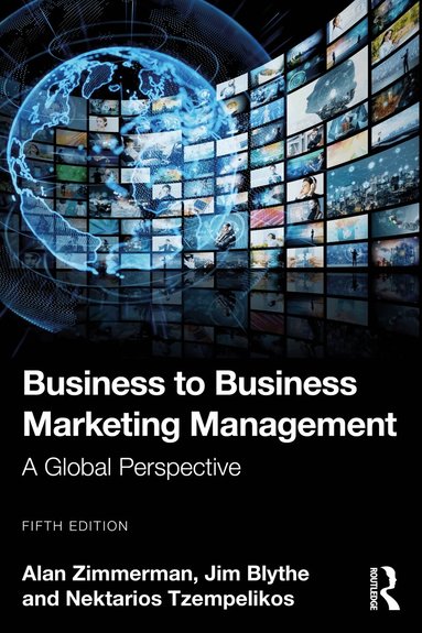Alan Zimmerman, Jim Blythe, Nektarios Tzempelikos - Business to Business Marketing Management, Häftad