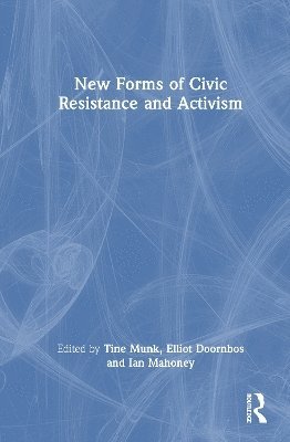 bokomslag New Forms of Civic Resistance and Activism