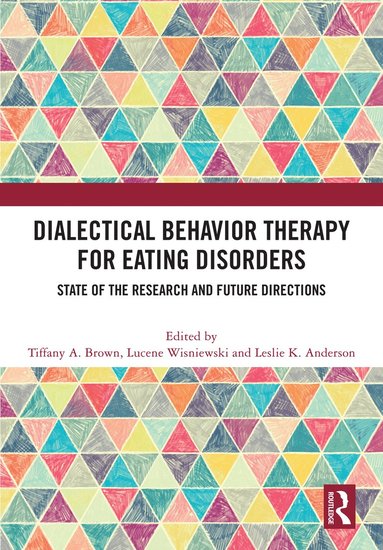 bokomslag Dialectical Behavior Therapy for Eating Disorders