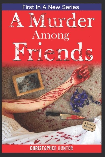 Christopher Hunter, Spencer Young - Murder Among Friends, Häftad
