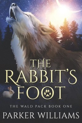 Parker Williams, Tricia Kristufek - Rabbit's Foot, Häftad