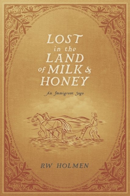 Lost in the Land of Milk and Honey 1