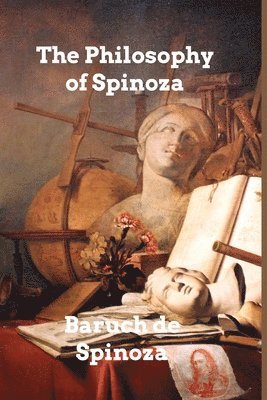 bokomslag The Philosophy Of Spinoza