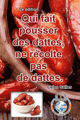 bokomslag Qui Fait Pousser Des Dattes, Ne R Colte