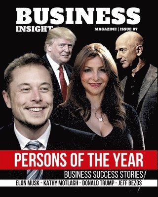 bokomslag Business Insight Magazine Issue 7: Persons of the year 2021