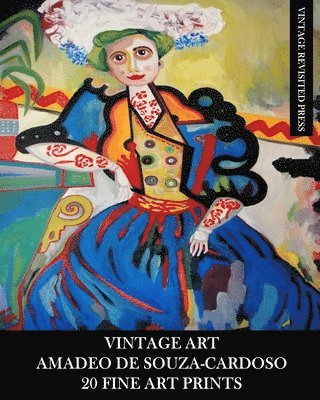 bokomslag Vintage Art: Amadeo De Souza-Cardoso: 20