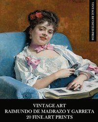 bokomslag Vintage Art: Raimundo De Madrazo Y Garre