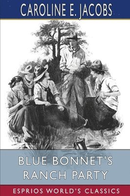 bokomslag Blue Bonnet's Ranch Party  Esprios Class