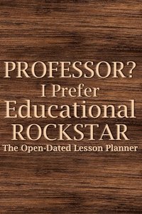 bokomslag Professor  I Prefer Educational Rockstar