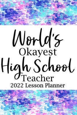 World's Okayest High School 2022 Lesson 1